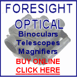 Visit the Foresight Optical Website - Suppliers of quality optical instruments including: Binoculars, Astronomical Telescopes, Spotting Scopes, Night Vision, Microscopes, Magnifiers, Tripods & Accessories